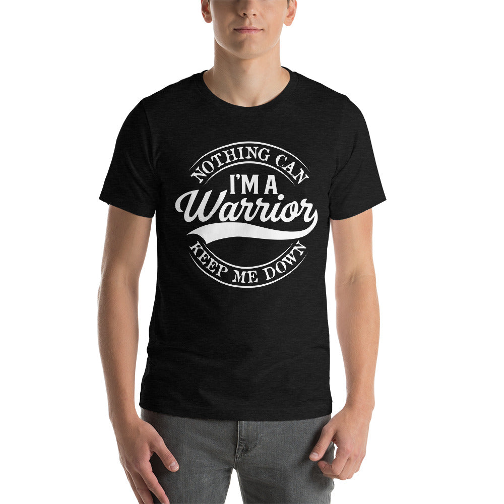 I'm a Warrior Nothing Can Keep Me Down Tee